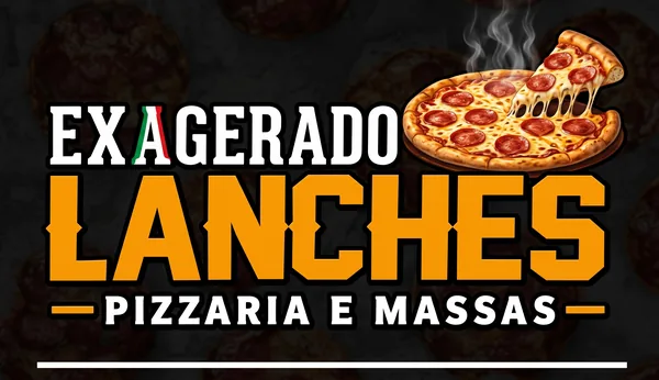 Exagerado Lanches - Pizzaria e Massas